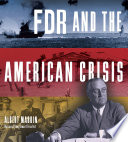 FDR and the American crisis /
