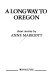 A long way to Oregon : short stories /