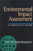 Practical guide to environmental impact assessment /