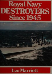 Royal Navy destroyers since 1945 /