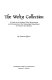 The Welty collection : a guide to the Eudora Welty manuscripts and documents at the Mississippi Department of Archives and History /