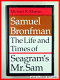 Samuel Bronfman : the life and times of Seagram's Mr. Sam /