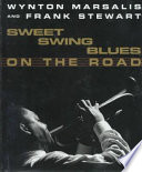 Sweet swing blues on the road /