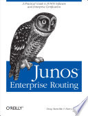 JUNOS enterprise routing /