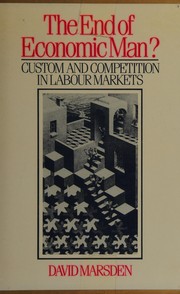 The end of economic man? : custom and competition in labor markets /