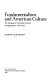 Fundamentalism and American culture : the shaping of twentieth century evangelicalism, 1870-1925 /