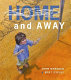 Home and away /
