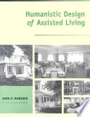 Humanistic design of assisted living /