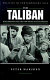 The Taliban : war, religion and the new order in Afghanistan /