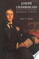 Joseph Chamberlain : entrepreneur in politics /