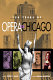 150 years of opera in Chicago /
