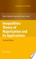 Inequalities : theory of majorization and its applications /