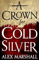 A crown for cold silver /