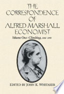 The correspondence of Alfred Marshall, economist /