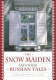 The snow maiden and other Russian tales /