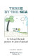 Three by the sea /