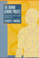 The Human Genome Project : cracking the code within us /