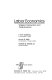 Labor economics : wages, employment, and trade unionism /