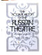 A pictorial history of the Russian theatre /