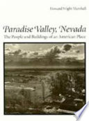 Paradise Valley, Nevada : the people and buildings of an American place /