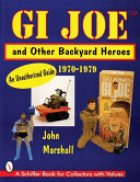 GI Joe and other backyard heroes : an unauthorized guide /