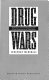 Drug wars : corruption, counterinsurgency, and covert operations in the Third World /