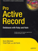 Pro Active record : databases with Ruby and Rails /