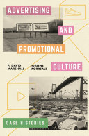 Advertising and promotional culture : case histories /