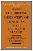 The British discovery of Hinduism in the eighteenth century /