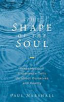 The shape of the soul : what mystical experience tells us about ourselves and reality /