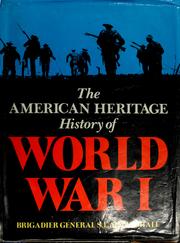 The American heritage history of World War I /
