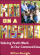 Men on a mission : valuing youth work in our communities /