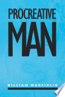 Procreative man /