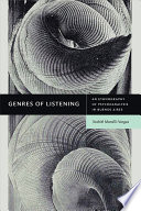 Genres of listening : an ethnography of psychoanalysis in Buenos Aires /