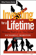 Investing for a lifetime : managing wealth for the "new normal" /