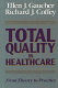 Total quality in healthcare : from theory to practice /