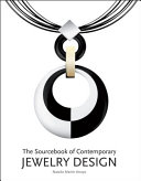 The sourcebook of contemporary jewelry design /