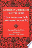 Courtship customs in postwar Spain /