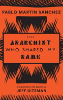 The anarchist who shared my name /