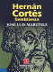 Hernán Cortés : semblanza /
