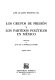 Los grupos de presión y los partidos políticos en México /