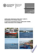 Compulsory insurance (third party liability) requirements for fishing vessels : a case for the introduction of compulsory fishing vessel insurance in the Caribbean /
