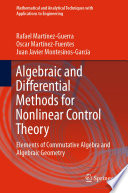Algebraic and Differential Methods for Nonlinear Control Theory : Elements of Commutative Algebra and Algebraic Geometry /