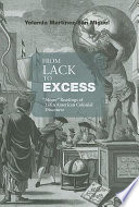 From lack to excess : "minor" readings of Latin American colonial discourse /