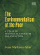 The environmentalism of the poor : a study of ecological conflicts and valuation /