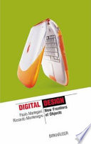 Digital design : new frontiers for the objects /