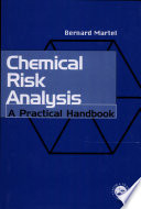 Chemical risk analysis : a practical handbook /