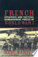 French strategic and tactical bombardment forces of World War I /