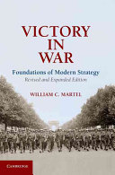 Victory in war : foundations of modern strategy /