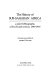 The history of Sub-Saharan Africa : a select bibliography of books and reviews, 1945-1975 /